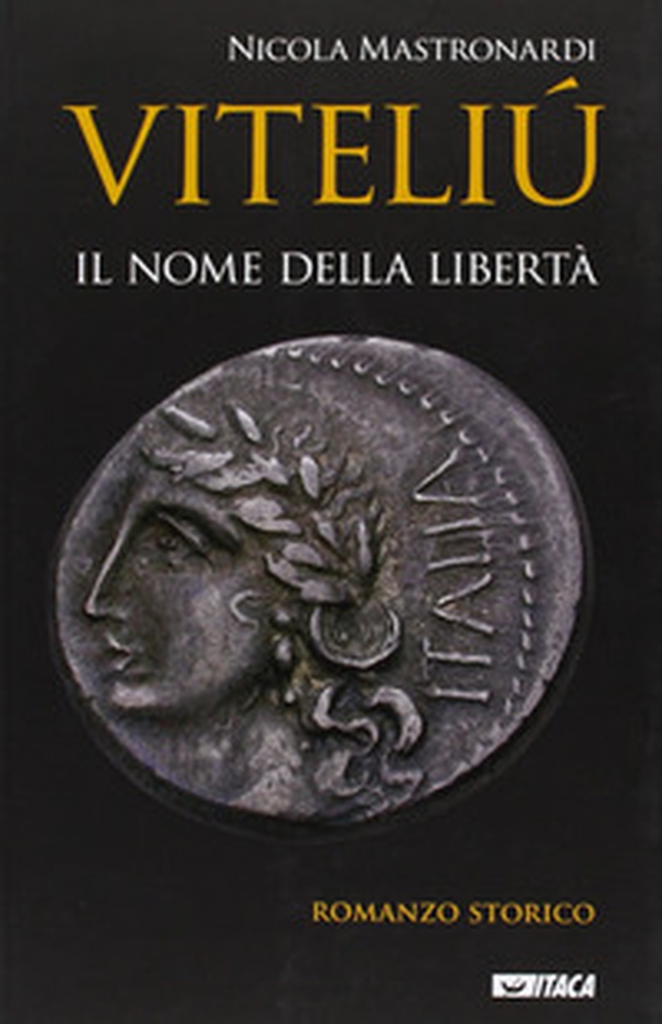 Viteliú. Il nome della libertà - Librerie.coop Viteliú. Il nome della libertà - Librerie.coop