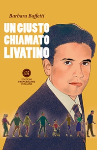 Un giusto chiamato Livatino - Librerie.coop
