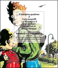 Thomas e le gemelle ovvero la strana faccenda del mostro con gli occhi di luce gialla - Librerie.coop Thomas e le gemelle ovvero la strana faccenda del mostro con gli occhi di luce gialla - Librerie.coop