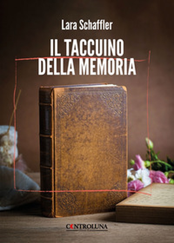 Il taccuino della memoria - Librerie.coop Il taccuino della memoria - Librerie.coop