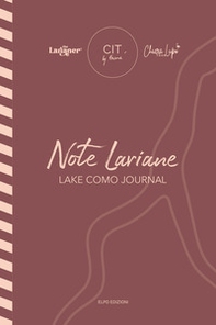 Note Lariane. Lake Como journal - Librerie.coop