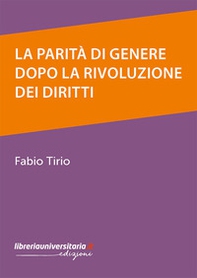 La parità di genere dopo la rivoluzione dei diritti - Librerie.coop