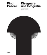 Pino Pascali. Disegnare una fotografia. Ediz. italiana e inglese - Librerie.coop