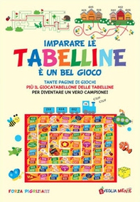 Imparare le tabelline è un gioco - Librerie.coop Imparare le tabelline è un gioco - Librerie.coop