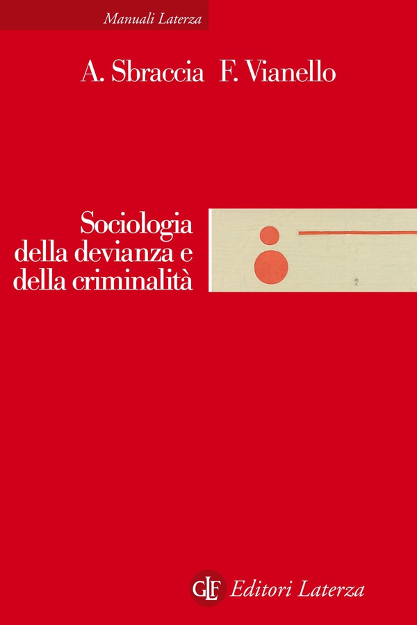 Sociologia della devianza e della criminalità - Librerie.coop Sociologia della devianza e della criminalità - Librerie.coop