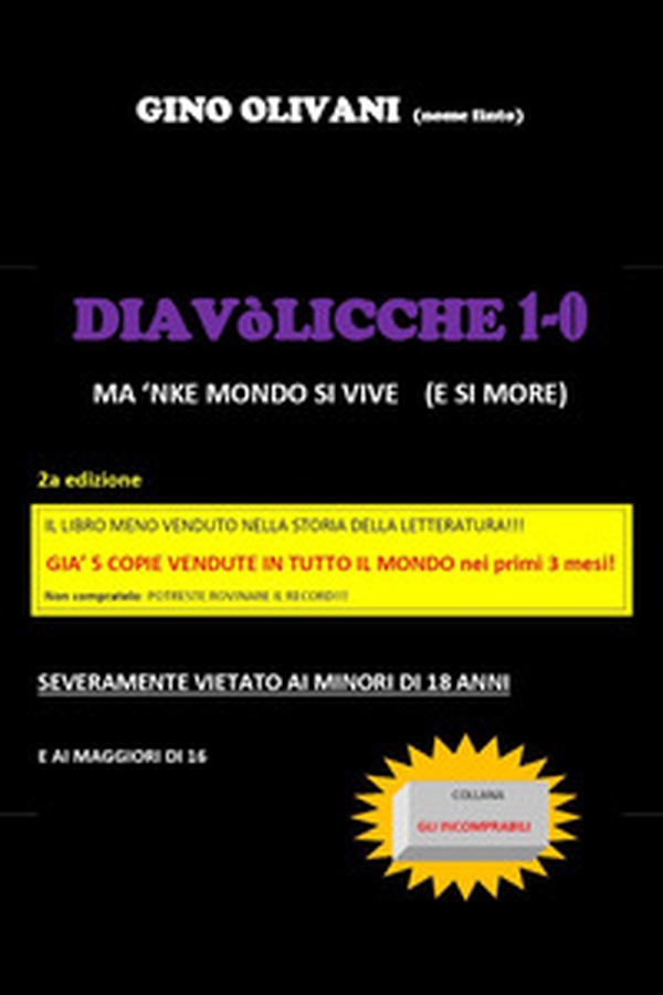 Diavòlicche 1-0. Ma 'nke mondo si vive (e si more) - Librerie.coop Diavòlicche 1-0. Ma 'nke mondo si vive (e si more) - Librerie.coop