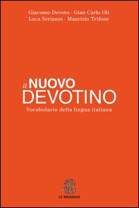 Il nuovo Devotino. Vocabolario della lingua italiana - Librerie.coop