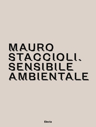 Mauro Staccioli. Sensibile ambientale - Librerie.coop