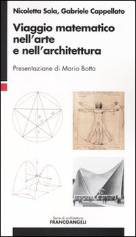 Viaggio matematico nell'arte e nell'architettura - Librerie.coop