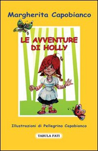 Le avventure di Holly - Librerie.coop Le avventure di Holly - Librerie.coop