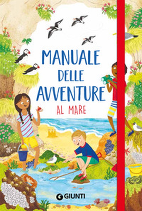 Manuale delle avventure al mare - Librerie.coop Manuale delle avventure al mare - Librerie.coop