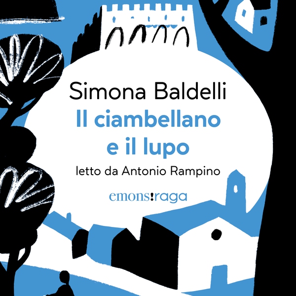 Il ciambellano e il lupo - Librerie.coop Il ciambellano e il lupo - Librerie.coop