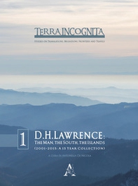 David Herbert Lawrence. The man, the South, the islands (2001-2015: a 15 year collection) - Librerie.coop