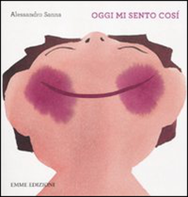 Oggi mi sento così - Librerie.coop Oggi mi sento così - Librerie.coop