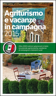 Agriturismo e vacanze in campagna 2015 - Librerie.coop