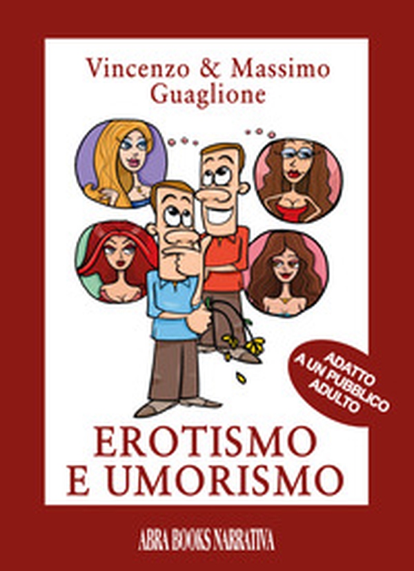 Erotismo e umorismo. Adatto a un pubblico adulto - Librerie.coop Erotismo e umorismo. Adatto a un pubblico adulto - Librerie.coop