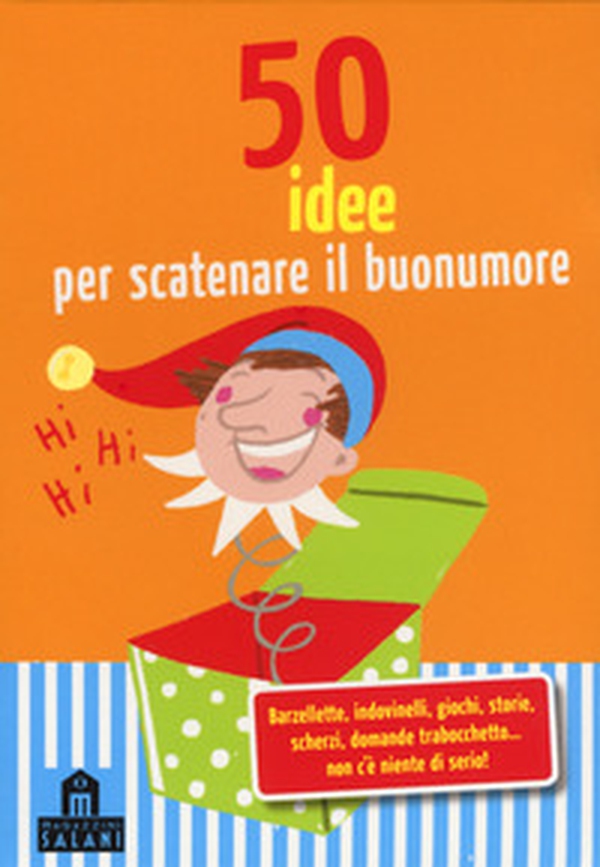 50 idee per scatenare il buonumore. Carte - Librerie.coop 50 idee per scatenare il buonumore. Carte - Librerie.coop