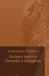 Sotoon taxista filosofo a Bangkok - Librerie.coop