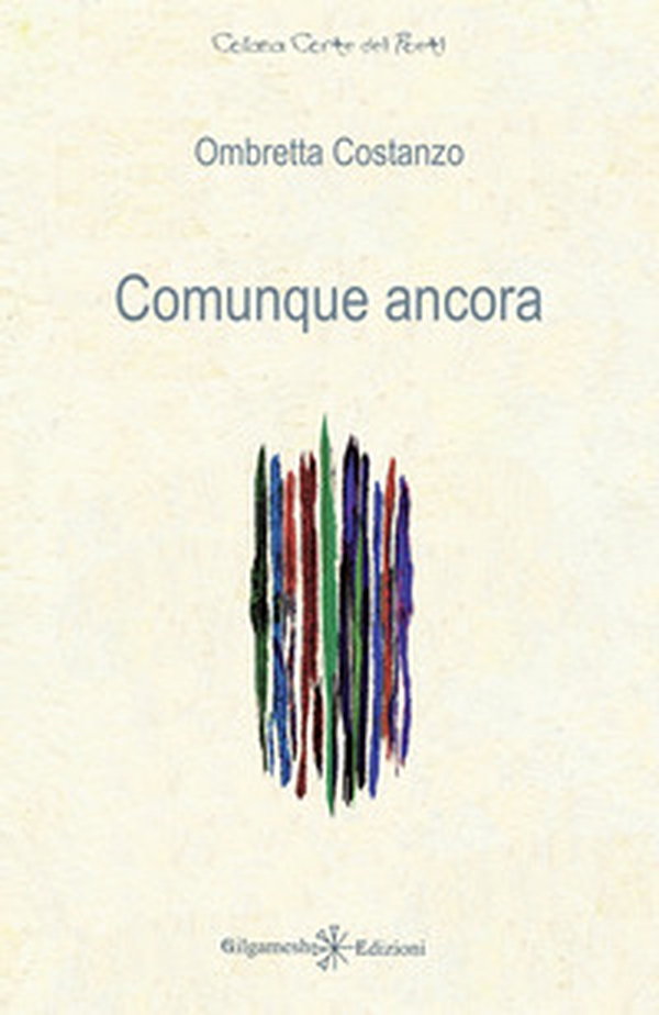Comunque ancora - Librerie.coop Comunque ancora - Librerie.coop
