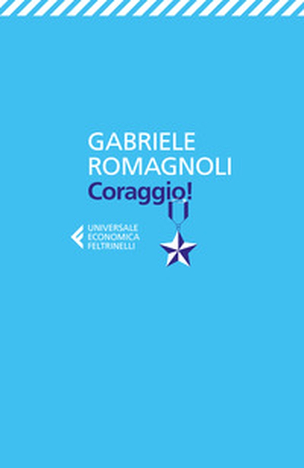 Coraggio! - Librerie.coop Coraggio! - Librerie.coop
