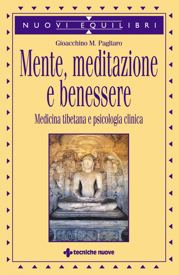 Mente, meditazione e benessere - Librerie.coop Mente, meditazione e benessere - Librerie.coop