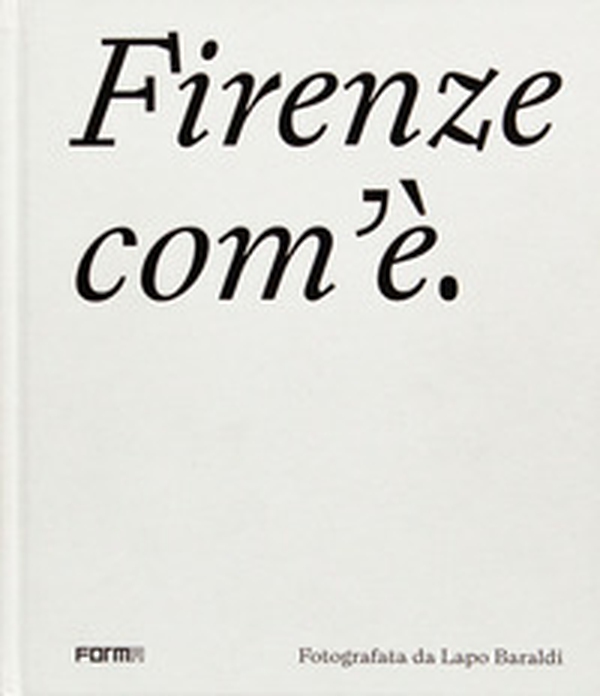 Firenze com'è - Librerie.coop Firenze com'è - Librerie.coop