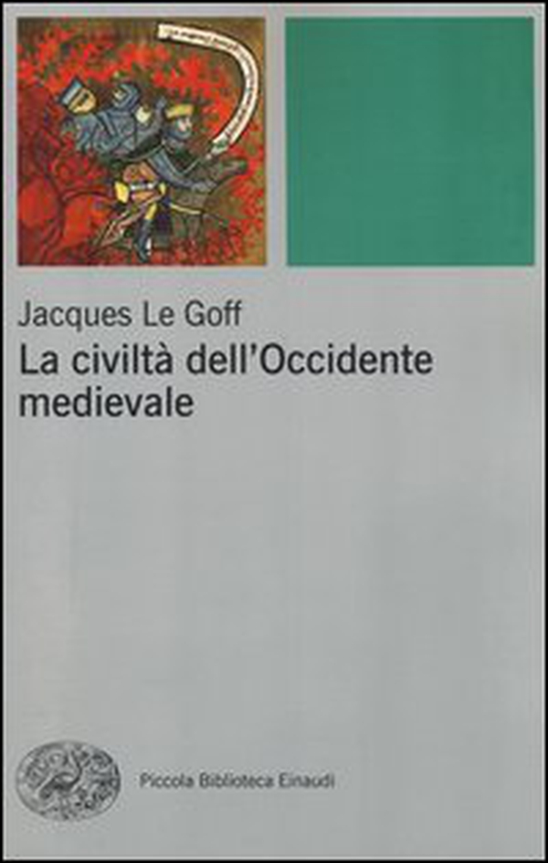 La civiltà dell'Occidente medievale - Librerie.coop La civiltà dell'Occidente medievale - Librerie.coop