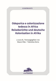 Odeporica e colonizzazione tedesca in Africa-Reiseberichte und deutsche Kolonisation in Afrika - Librerie.coop Odeporica e colonizzazione tedesca in Africa-Reiseberichte und deutsche Kolonisation in Afrika - Librerie.coop