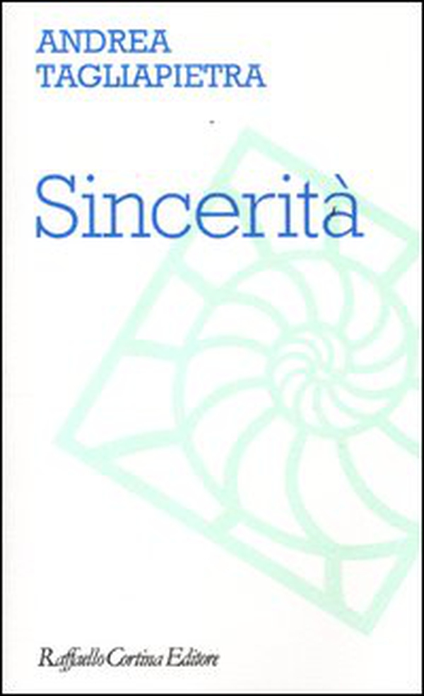 Sincerità - Librerie.coop Sincerità - Librerie.coop