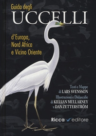 Guida agli uccelli d'Europa, Nord Africa e Vicino Oriente - Librerie.coop