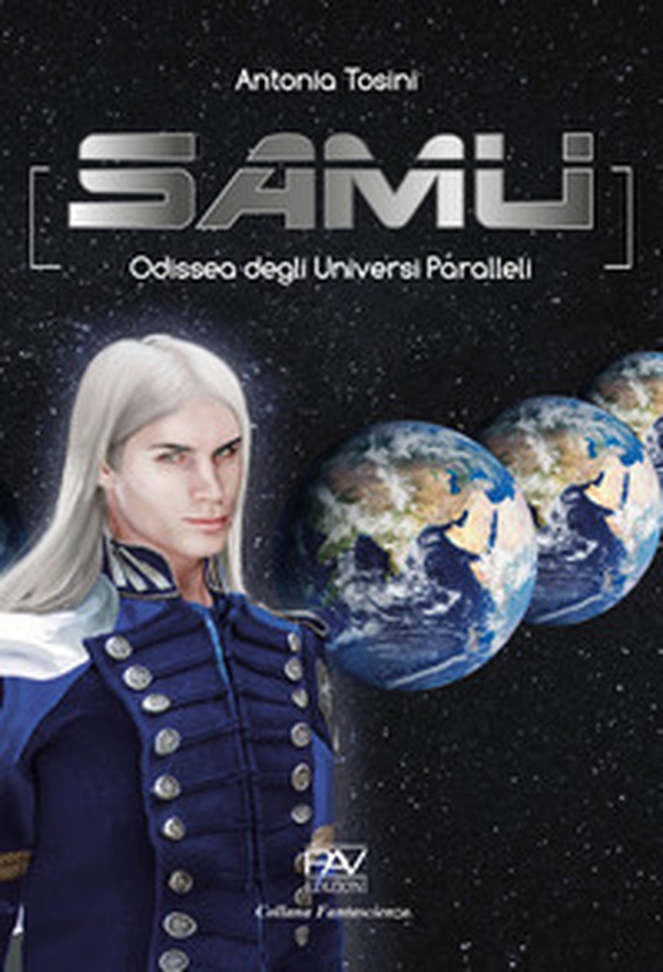 Samu. Odissea degli universi paralleli - Librerie.coop Samu. Odissea degli universi paralleli - Librerie.coop