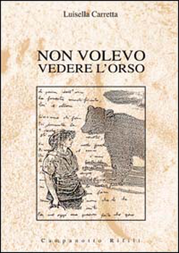 Non volevo vedere l'orso - Librerie.coop Non volevo vedere l'orso - Librerie.coop