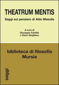 Theatrum mentis. Saggi sul pensiero di Aldo Masullo - Librerie.coop