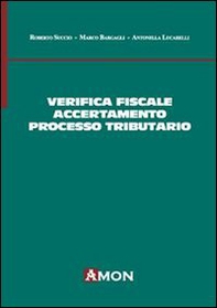 Verifica fiscale, accertamento e processo tributario - Librerie.coop
