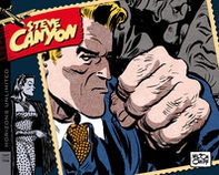 Steve Canyon. Strisce domenicali e giornaliere - Vol. 1 - Librerie.coop