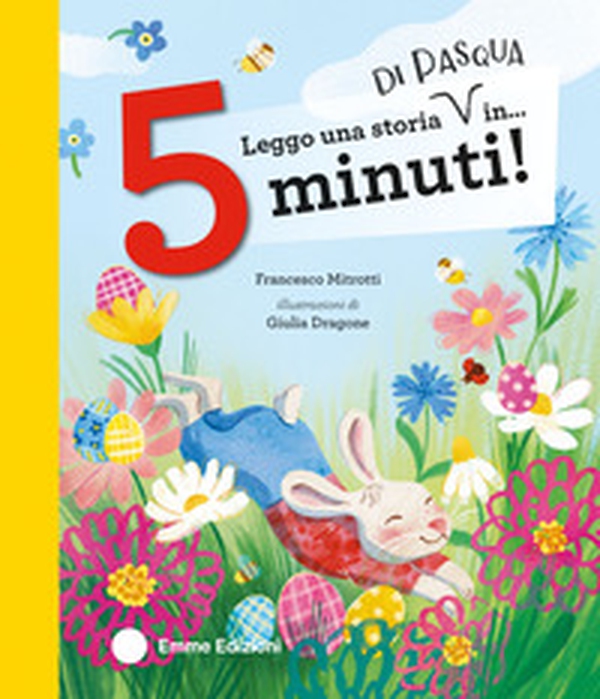Leggo una storia di Pasqua in... 5 minuti! Stampatello maiuscolo - Librerie.coop