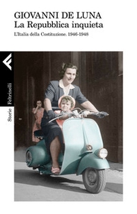 La Repubblica inquieta. L'Italia della Costituzione. 1946-1948 - Librerie.coop La Repubblica inquieta. L'Italia della Costituzione. 1946-1948 - Librerie.coop