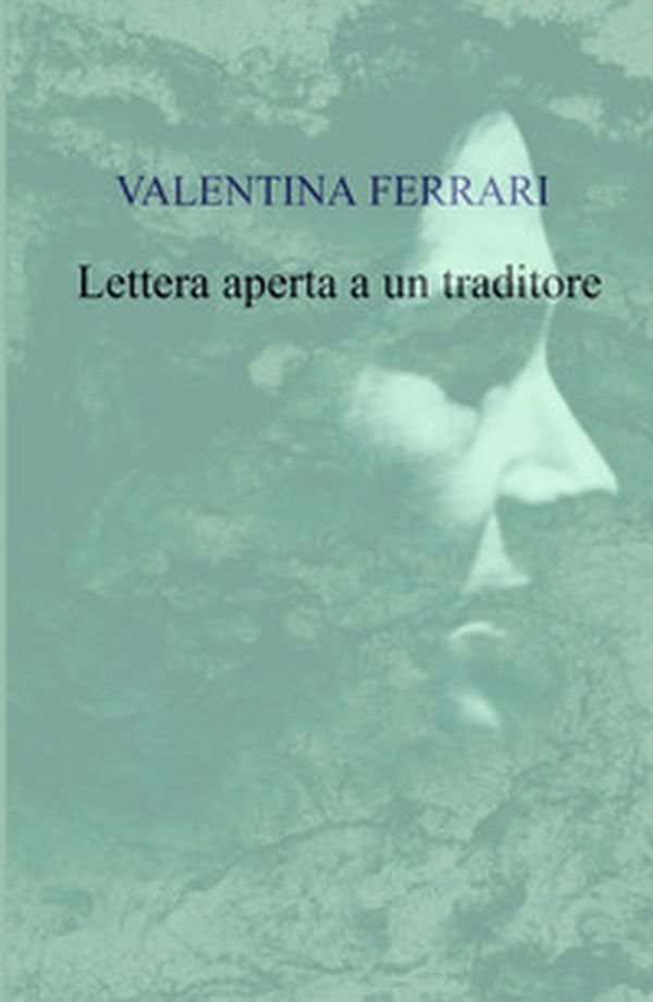 Lettera aperta a un traditore - Librerie.coop Lettera aperta a un traditore - Librerie.coop