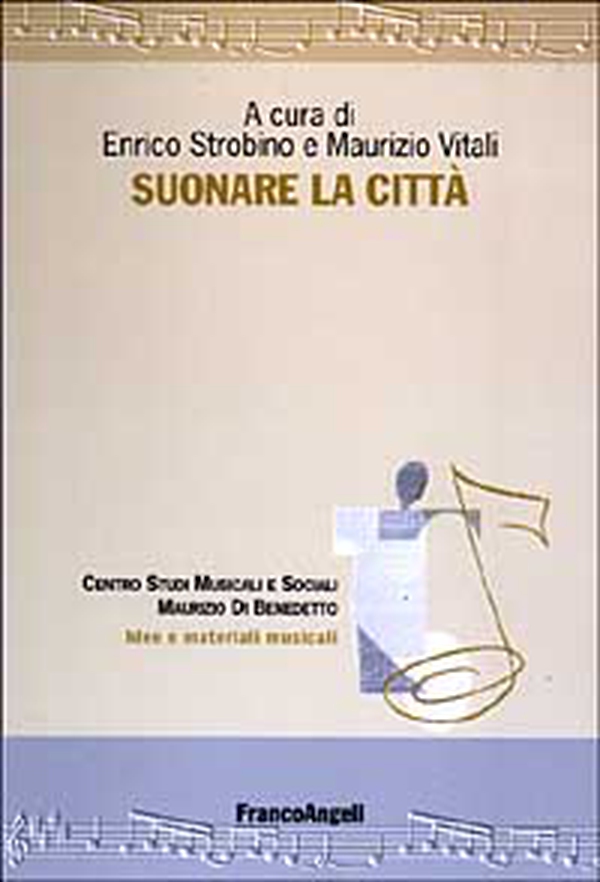 Suonare la città - Librerie.coop Suonare la città - Librerie.coop