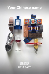Your chinese name. Ediz. inglese - Librerie.coop