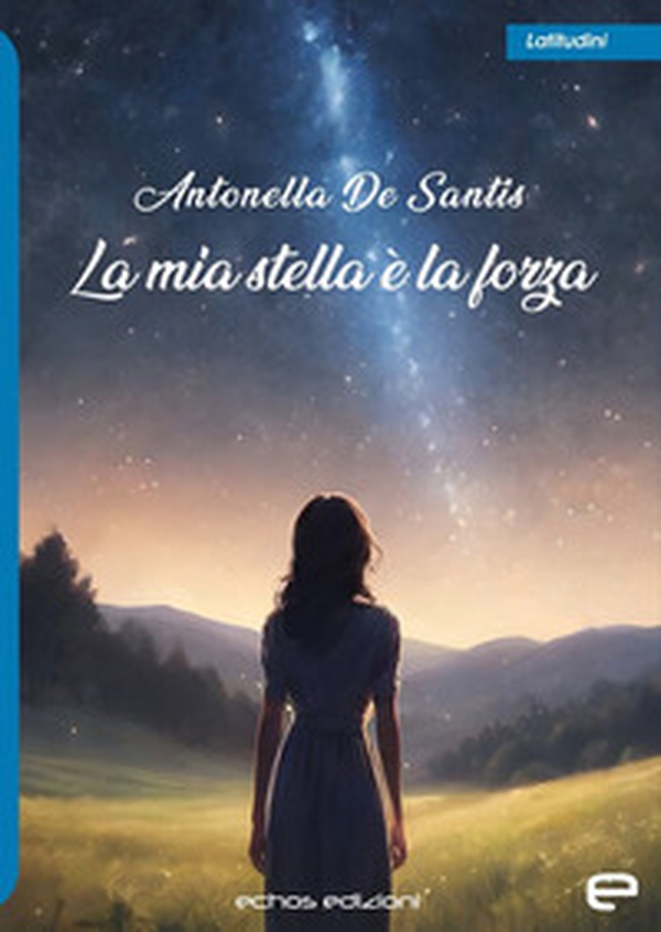 La mia stella è la forza - Librerie.coop La mia stella è la forza - Librerie.coop