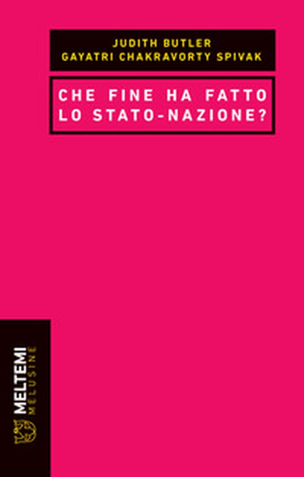Che fine ha fatto lo Stato-nazione? - Librerie.coop Che fine ha fatto lo Stato-nazione? - Librerie.coop