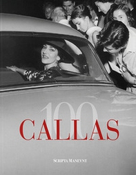 Callas 100. Ediz. italiana e inglese - Librerie.coop Callas 100. Ediz. italiana e inglese - Librerie.coop