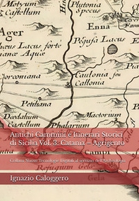 Antichi cammini e itinerari storici di Sicilia - Vol. 3 - Librerie.coop
