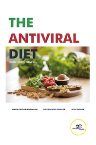 The Antiviral Diet - Librerie.coop The Antiviral Diet - Librerie.coop