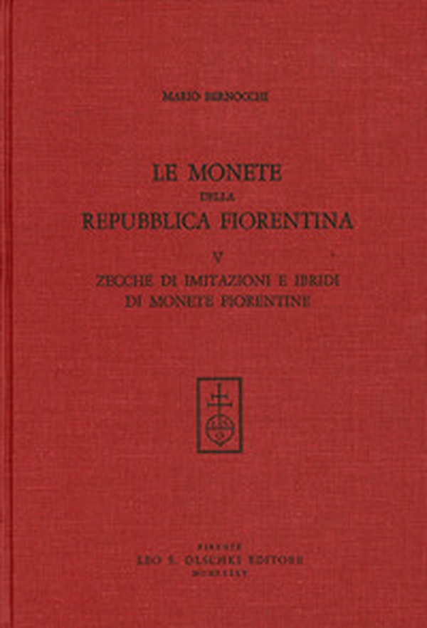 Le monete della Repubblica fiorentina - Vol. 5 - Librerie.coop Le monete della Repubblica fiorentina - Vol. 5 - Librerie.coop
