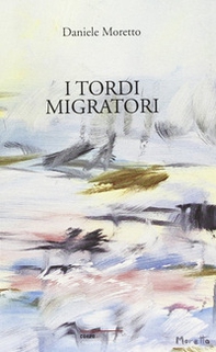 I tordi migratori - Librerie.coop
