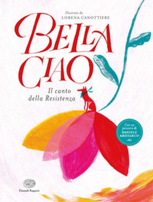 Bella ciao. Il canto della Resistenza - Librerie.coop