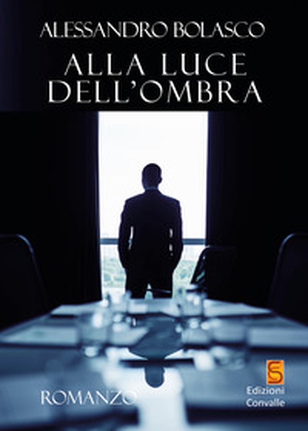 Alla luce dell'ombra - Librerie.coop Alla luce dell'ombra - Librerie.coop
