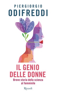Il genio delle donne. Breve storia della scienza al femminile - Librerie.coop Il genio delle donne. Breve storia della scienza al femminile - Librerie.coop